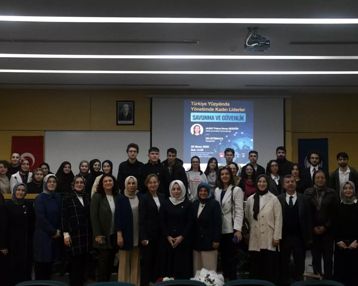 Sakarya Üniversitesi'nde Kadın Liderler için Savunma ve Güvenlik Etkinliği