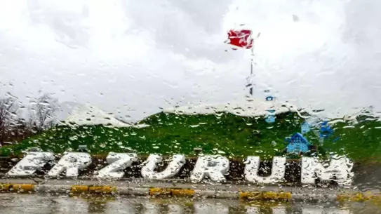 Erzurum'da Kuvvetli Yağış Uyarısı