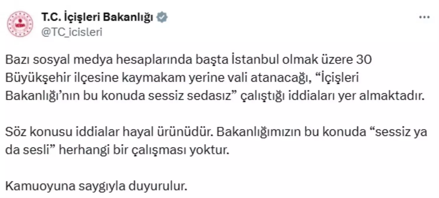 Bakanlık 30 İlçeye Vali Atanacağı İddialarını Yalanladı