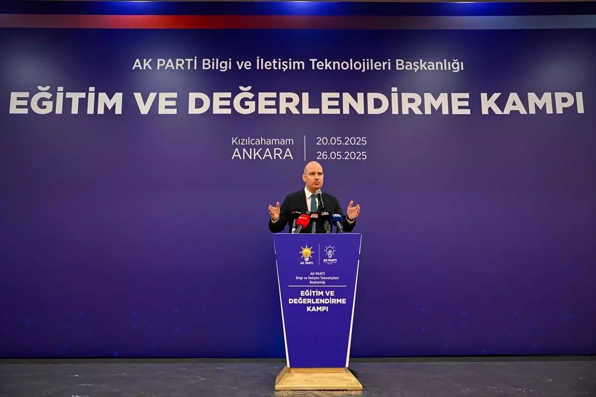 AK Parti Genel Başkan Yardımcısı Ömer İleri, Eğitim ve Değerlendirme Kampı'nda konuştu Açıklaması