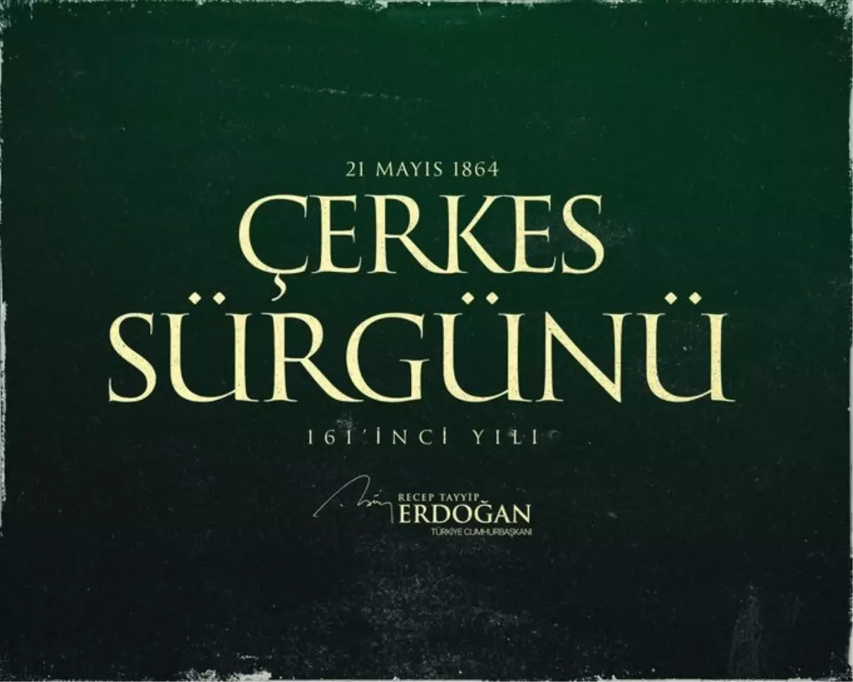 Cumhurbaşkanı Erdoğan'dan 'Çerkes Sürgünü' paylaşımı