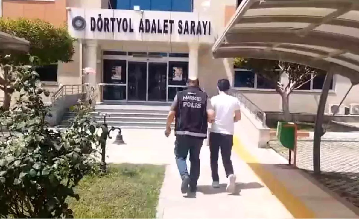 Dörtyol'da Uyuşturucu Operasyonu