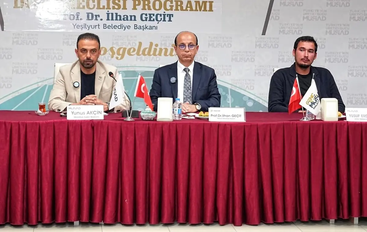 Yeşilyurt Belediye Başkanı Geçit, MÜSİAD ile İş Dünyasını Buluşturdu
