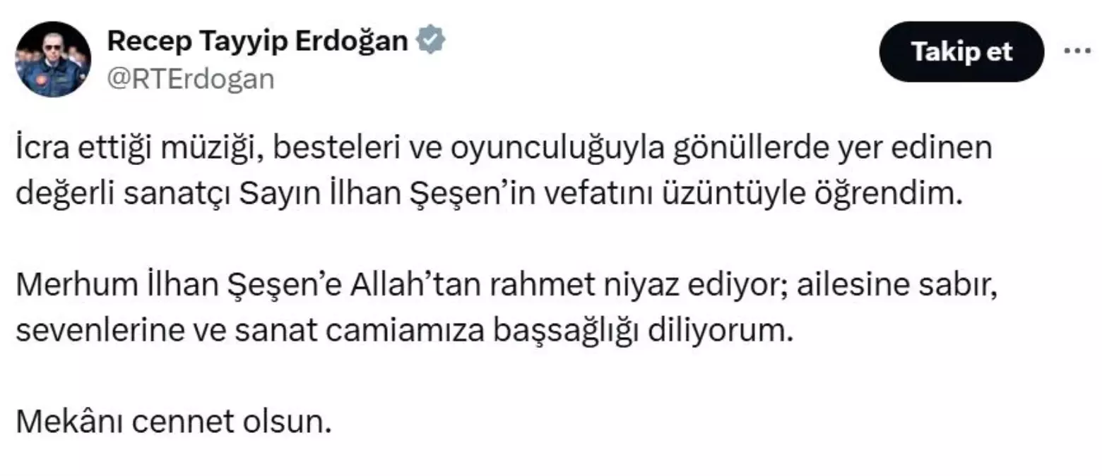 Cumhurbaşkanı Erdoğan'dan İlhan Şeşen için taziye mesajı