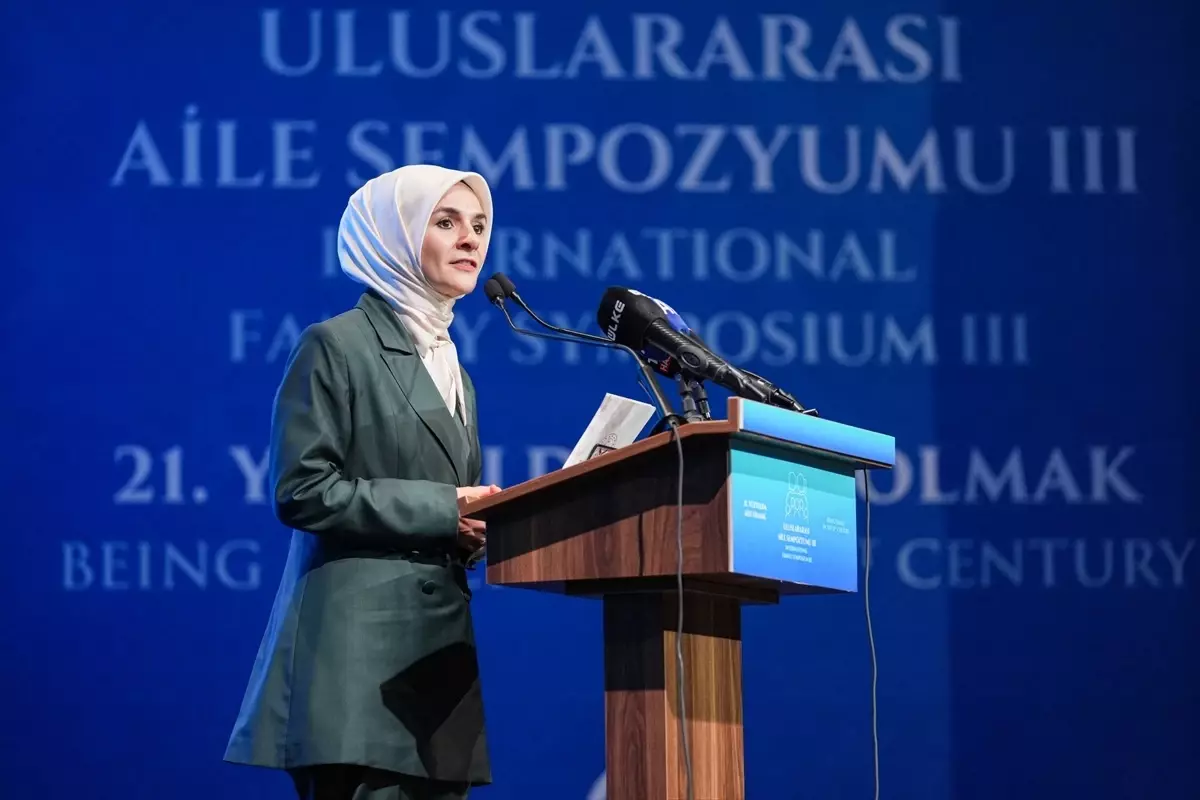 Bakan Göktaş, 3. Uluslararası Aile Sempozyumu'nda konuştu Açıklaması