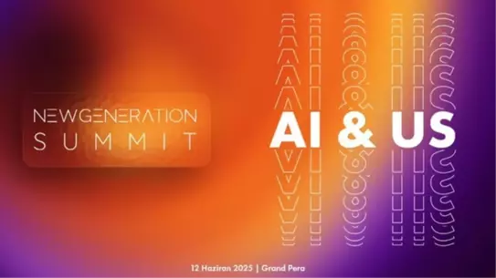 Yapay zeka ve teknoloji trendleri New Generation Summit'te konuşulacak