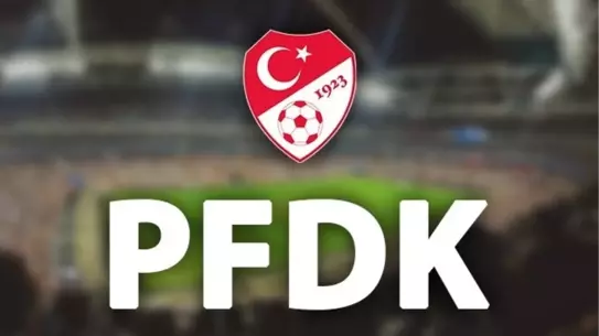 PFDK'dan Rekor Ceza: 183 Milyon TL