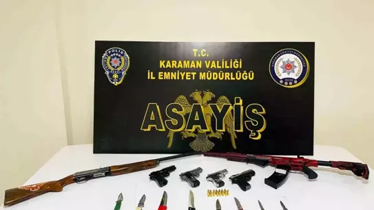 Karaman'da Asayiş Uygulamaları: Ruhsatsız Silah ve Uyuşturucu Ele Geçirildi